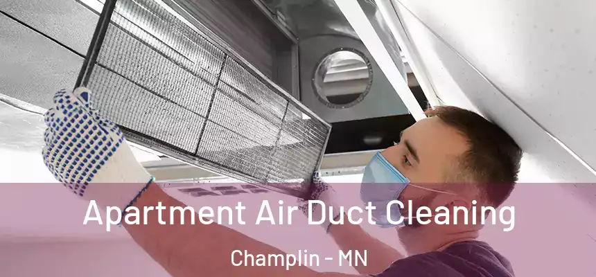  Apartment Air Duct Cleaning Champlin - MN
