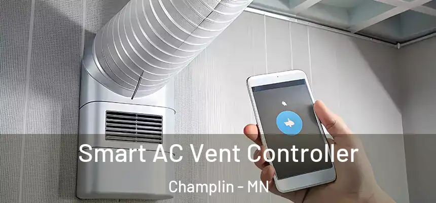 Smart AC Vent Controller Champlin - MN